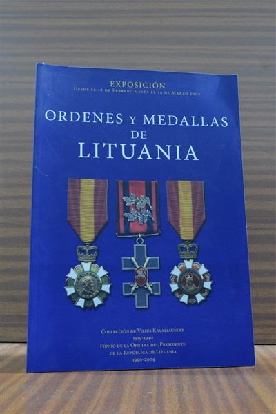 RDENES Y MEDALLAS DE LITUANIA. 1918-1940. 1944-1953. 1990-2005Coleccin de Vilius Kavaliauskas